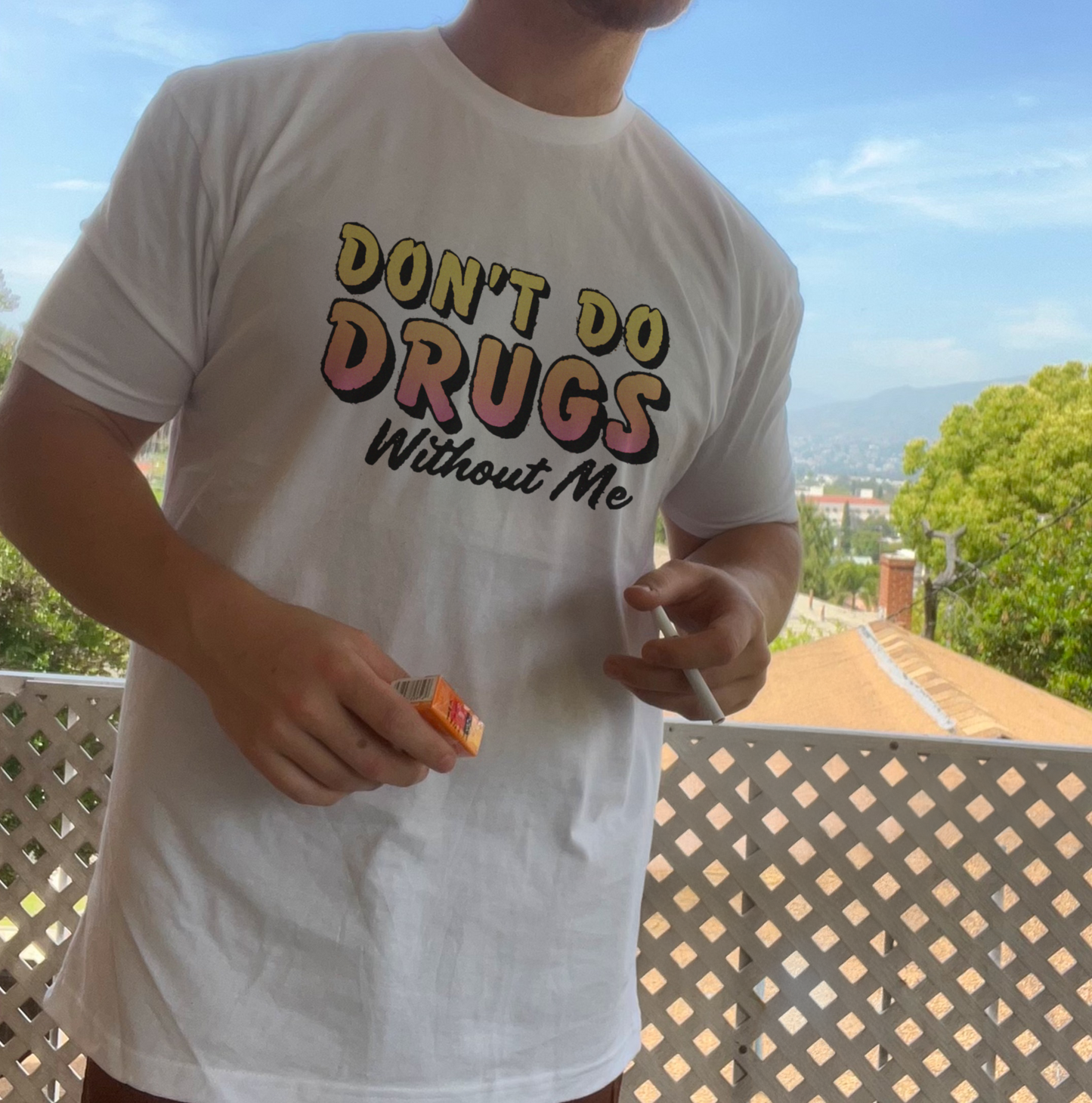 Don't Do Drugs T Shirt