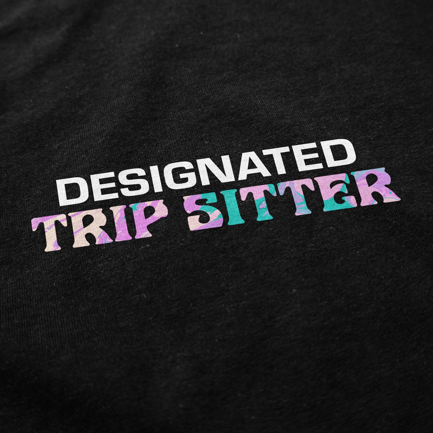 Designated Trip Sitter Tee