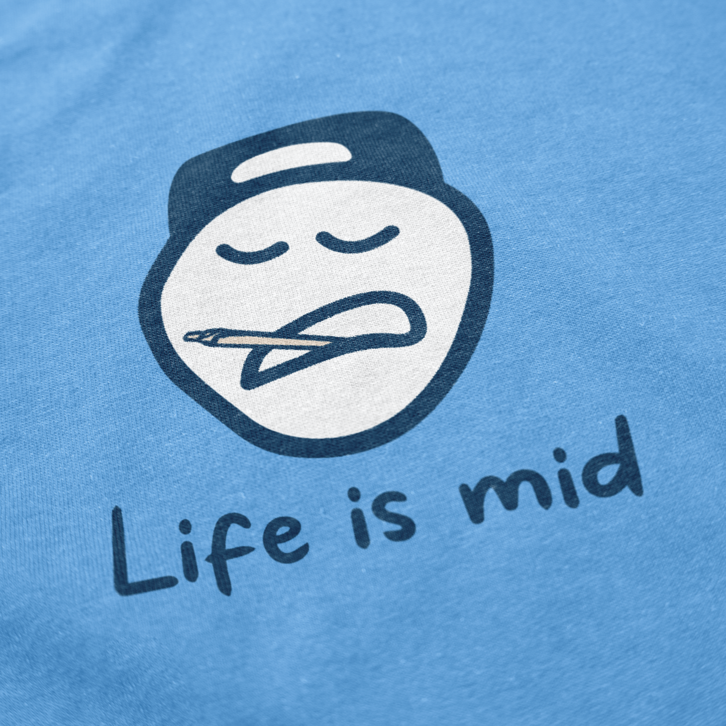 Life is Mid Tee
