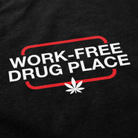 Work-Free Drug Place Tee