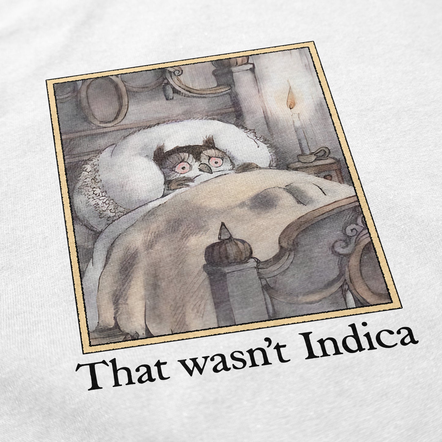 That Wasn't Indica Tee