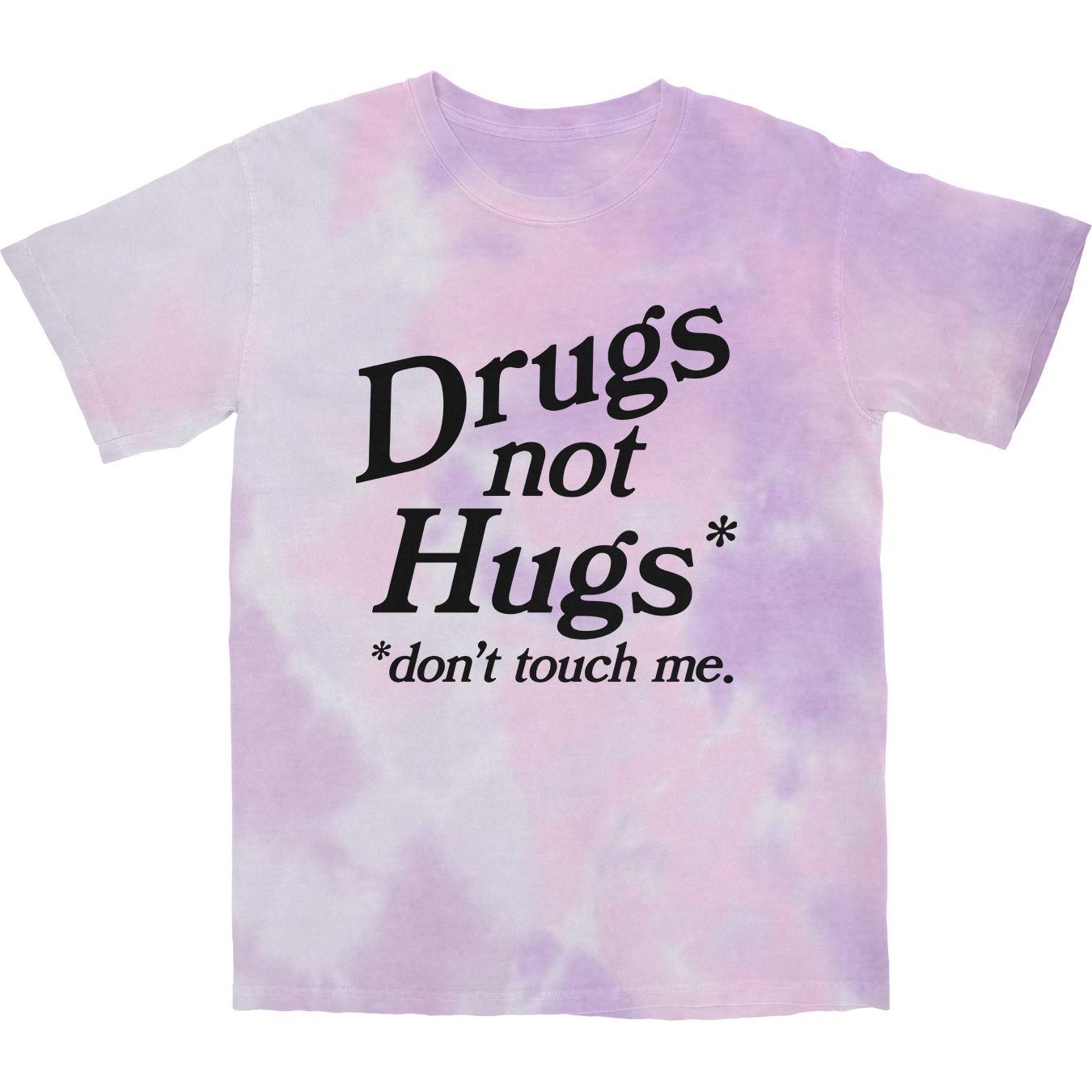 Drugs Not Hugs Tie-Dye Tee